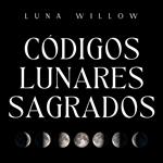 Códigos Lunares Sagrados