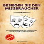Besiegen Sie den Missbraucher