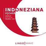 Indoneziana u?oara - Absolut începator - Volumul 1 din 3
