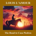 Road to Casa Piedras, The