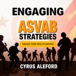 Engaging ASVAB Strategies: Unlock Your Path to Success
