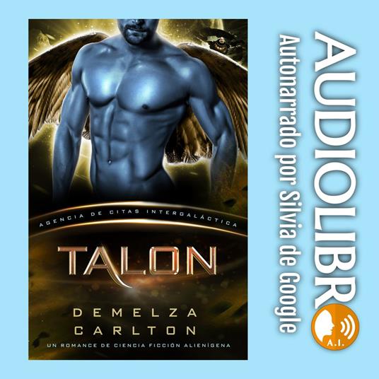 Talon: Un Romance de Ciencia Ficción Alienígena (Agencia de Citas Intergaláctica)
