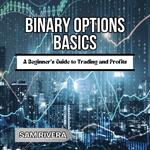 Binary Options Basics