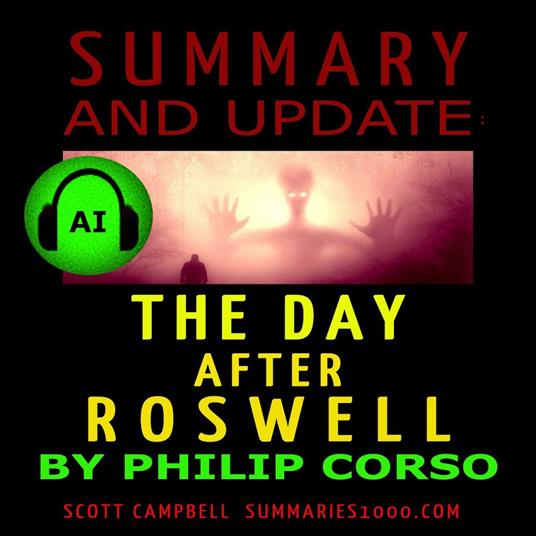 Summary and Update: The Day After Roswell by Philip Corso