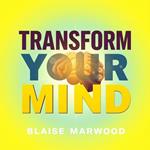 Transform Your Mind: A Quick Guide to Mental Wellness