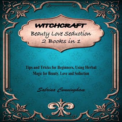 WITCHCRAFT Beauty Love Seduction 2 Books in 1