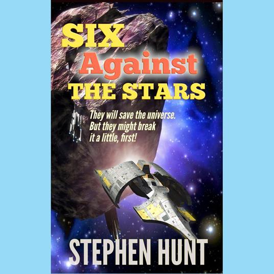 Six Against the Stars