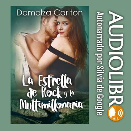 La Estrella de Rock y la Multimillonaria