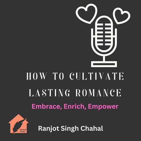 How to Cultivate Lasting Romance