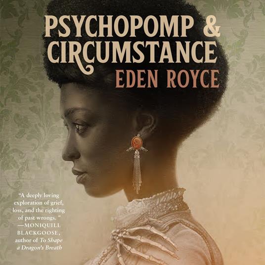 Psychopomp and Circumstance