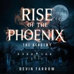 Rise of the Phoenix