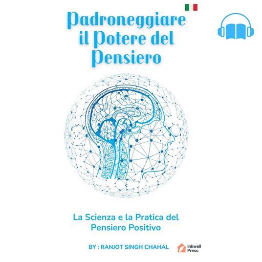 Padroneggiare il Potere del Pensiero