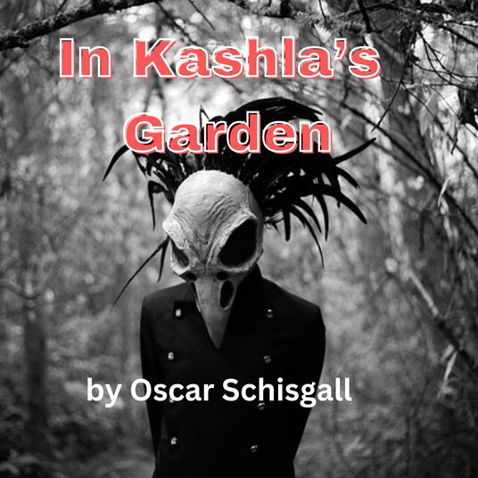 In Kashla's Garden