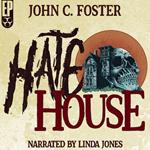Hate House