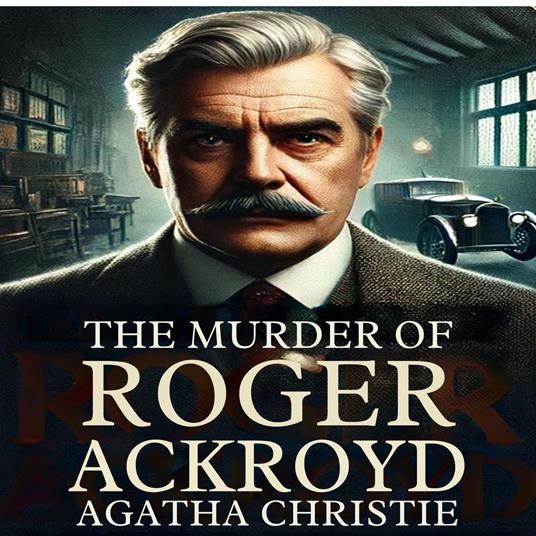 Murder of Roger Ackroyd, The