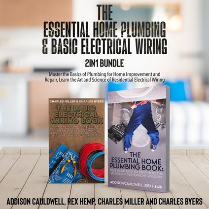 Essential Home Plumbing and Basic Electrical Wiring 2-in-1 Bundle, The