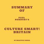 Summary of Paul Norbury’s Culture Smart! Britain