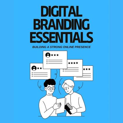 Digital Branding Essentials