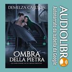 Ombra della Pietra: Una storia d'amore con un gargoyle protettivo