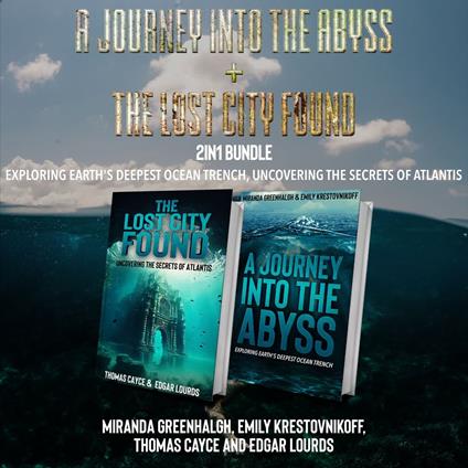 Journey into the Abyss and The Lost City Found 2-in-1 Bundle, A