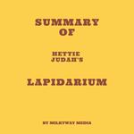 Summary of Hettie Judah's Lapidarium