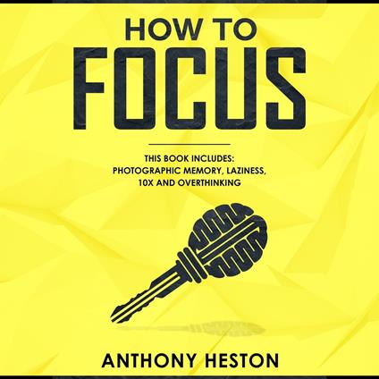 How to Focus