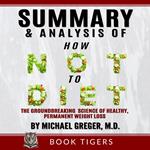 Summary and Analysis of How Not to Diet