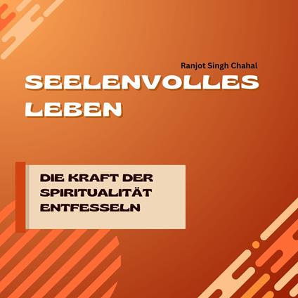 Seelenvolles Leben