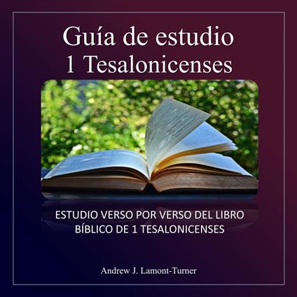Guía de estudio: 1 Tesalonicenses
