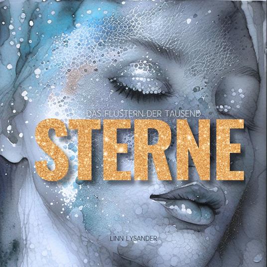 Das Flüstern der tausend Sterne