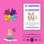 LA SOCIOLOGIE RACONTE SON HISTOIRE