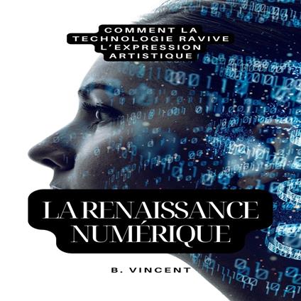 La renaissance numérique