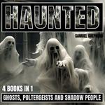 Haunted