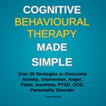 Cognitive Behavioural Therapy Made Simple