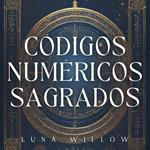 Códigos Numéricos Sagrados