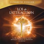Loi de l'attraction - Le secret de la loi cosmique