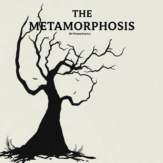 Metamorphosis, The