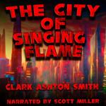 City of Singing Flame, The