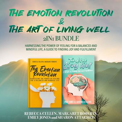 Emotion Revolution and The Art of Living Well 2-in-1 Bundle, The