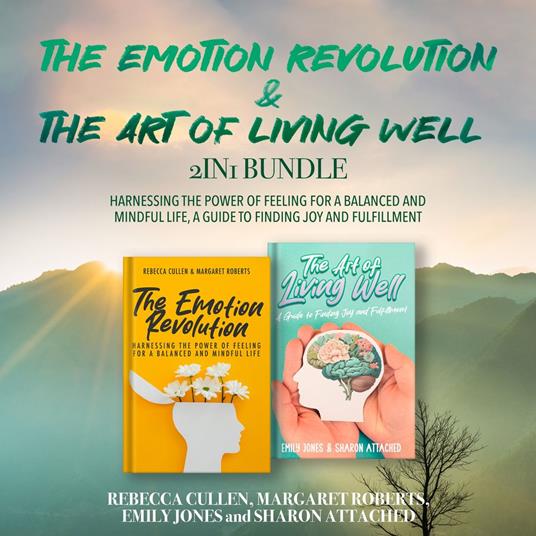 Emotion Revolution and The Art of Living Well 2-in-1 Bundle, The