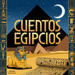 Cuentos Egipcios