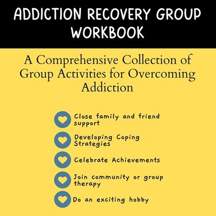 Addiction Recovery Group Workbook