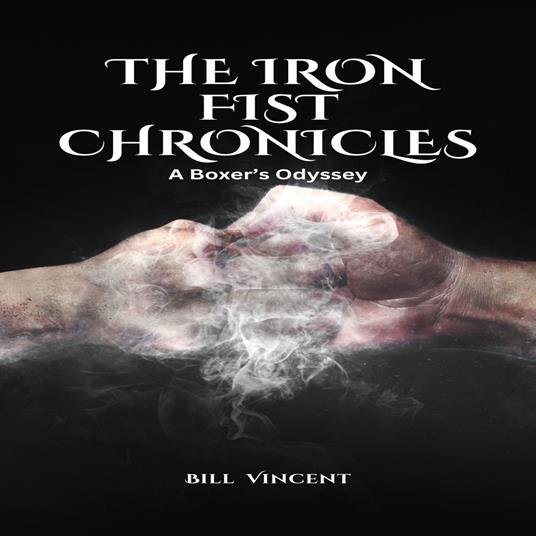 Iron Fist Chronicles, The