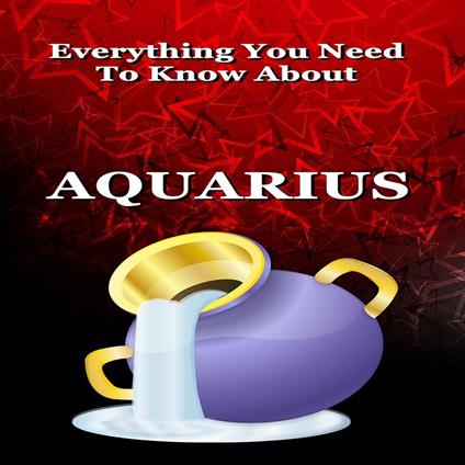 Everything You Need to Know About Aquarius