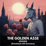 Golden Asse, The (Unabridged)