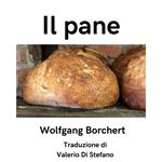 Il pane - Traduzione di Valerio Di Stefano