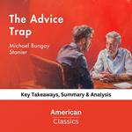 Advice Trap by Michael Bungay Stanier, The
