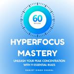 60 Minutes Hyperfocus Mastery