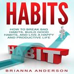 Habits