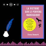 LA VICTOIRE SUR LE PERVERS NARCISSIQUE
